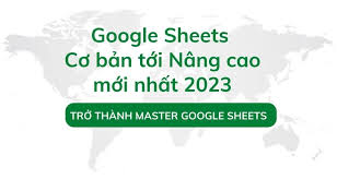 Google Sheets từ cơ bản tới nâng cao